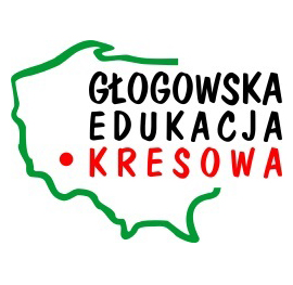 Stowarzyszenie „Głogowska Edukacja Kresowa”